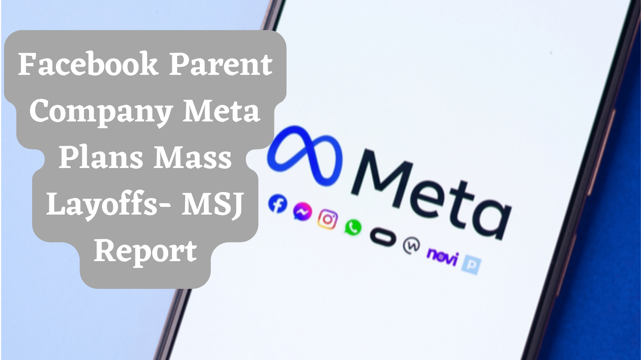 Facebook-Parent-Company-Meta-Plans-Mass-Layoffs-MSJ-Report