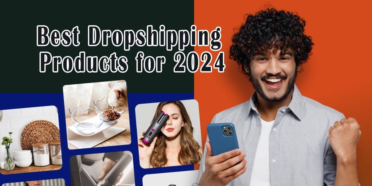 Top 10+] Best Selling Dropshipping Products in 2024