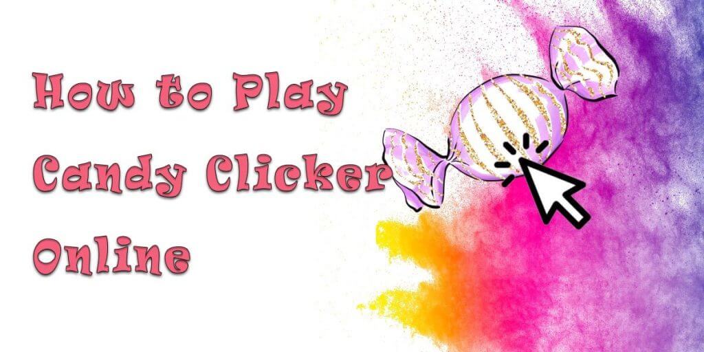 Candy Clicker 