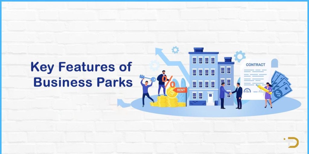 Key Features of Business Parks