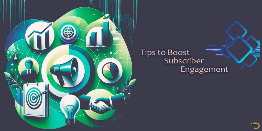 Email Marketing Tips That Will Boost Subscriber Engagement