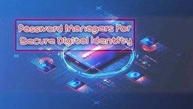 Top Password Managers For Secure Digital Identity